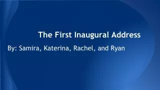 The First Inaugural Address