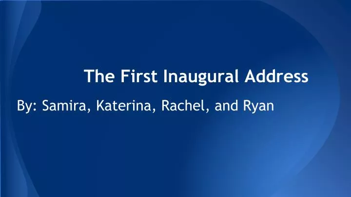 the first inaugural address