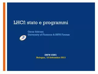 LHCf: stato e programmi