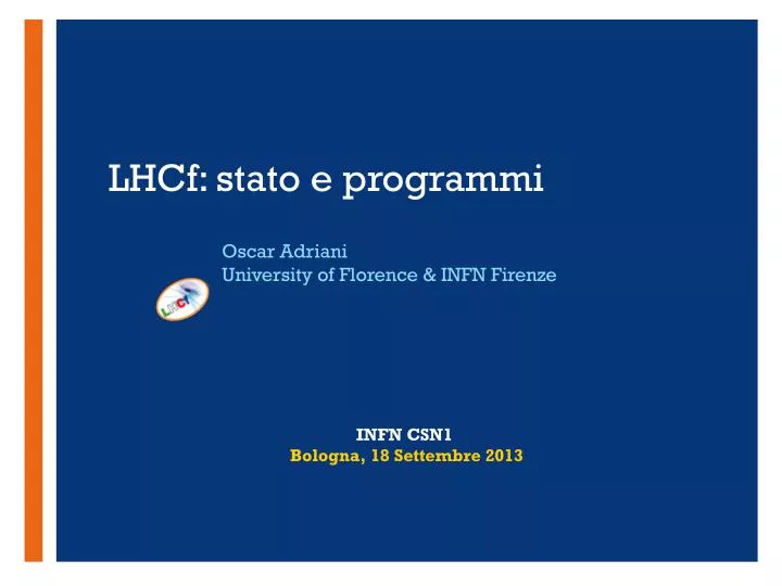 lhcf stato e programmi