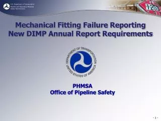 Mechanical Fitting Failure Reporting New DIMP Annual Report Requirements