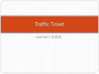 Traffic Ticket