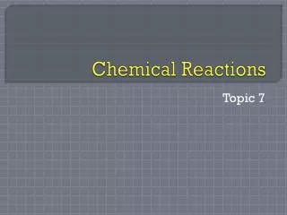 Chemical Reactions