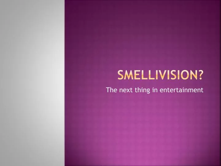 smellivision