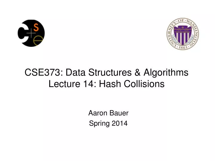 cse373 data structures algorithms lecture 14 hash collisions