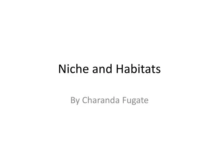 niche and habitats