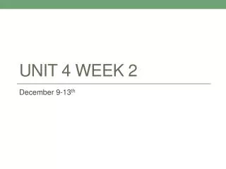 Unit 4 Week 2