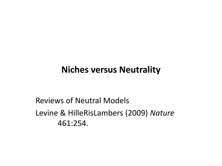 niches versus neutrality