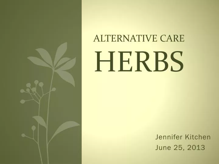 alternative care herbs