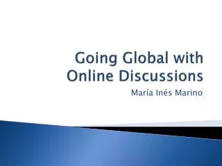 Going Global with Online Discussions