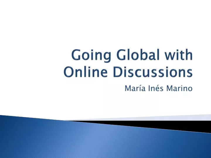 going global with online discussions