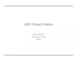 GBT Project Status