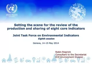 Setting the scene for the review of the production and sharing of eight core indicators