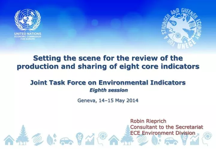 setting the scene for the review of the production and sharing of eight core indicators