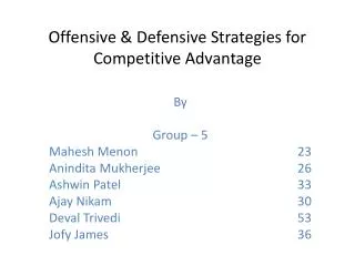 Offensive &amp; Defensive Strategies for Competitive Advantage
