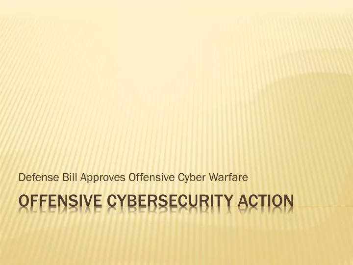 defense bill approves offensive cyber warfare