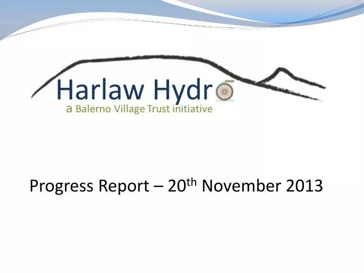 progress report 20 th november 2013