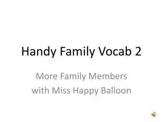 Handy Family Vocab 2