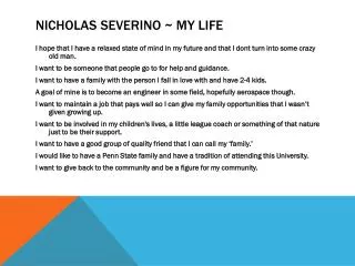 Nicholas Severino ~ My Life