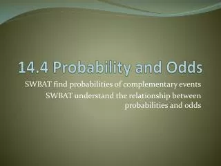 14.4 Probability and Odds