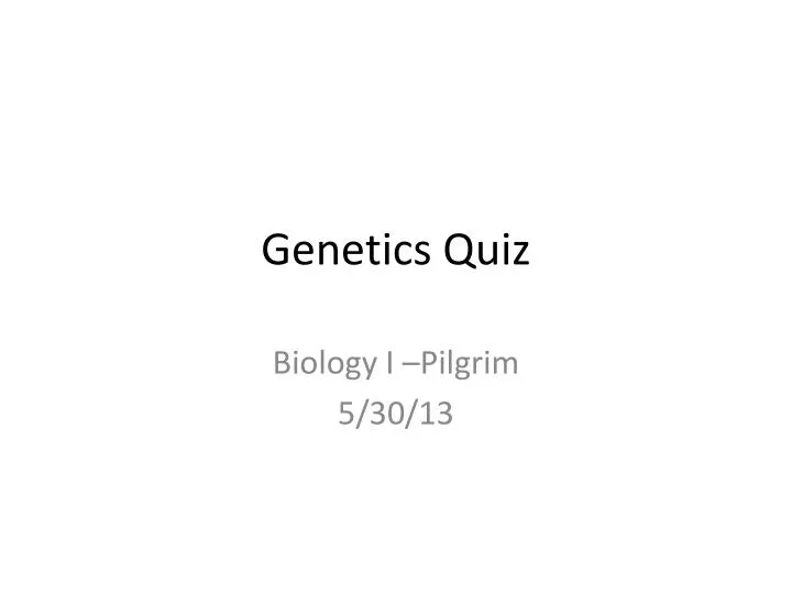 genetics quiz