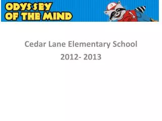 Cedar Lane Elementary School 2012- 2013