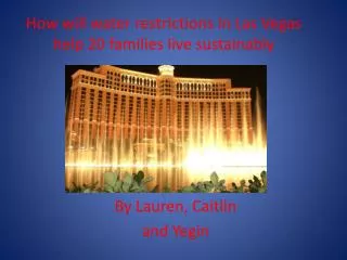 How will water restrictions in Las Vegas help 20 families live sustainably