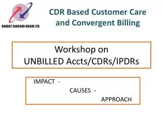 CDR Based Customer Care and Convergent Billing