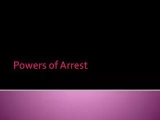 Powers of Arrest