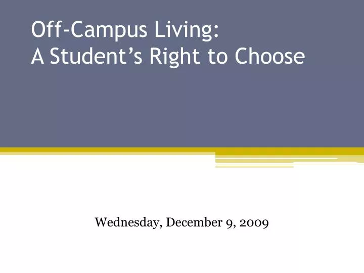 off campus living a student s right to choose