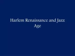 Harlem Renaissance and Jazz Age