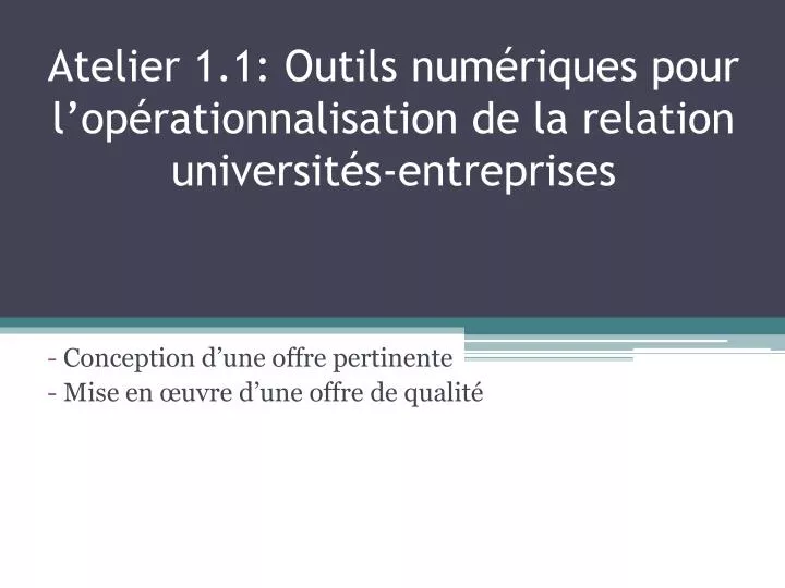 atelier 1 1 outils num riques pour l op rationnalisation de la relation universit s entreprises