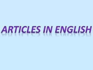 ARTICLES IN ENGLISH