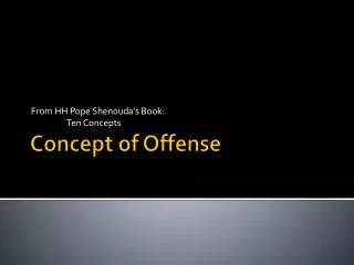 Concept of Offense