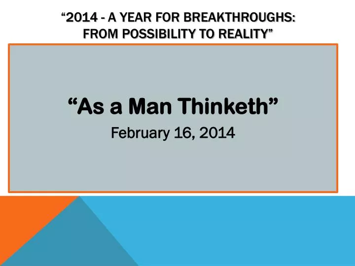 2014 a year for breakthroughs from possibility to reality