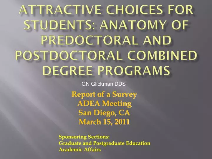 attractive choices for students anatomy of predoctoral and postdoctoral combined degree programs