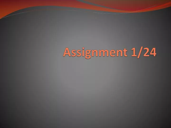 assignment 1 24