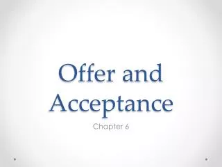 Offer and Acceptance