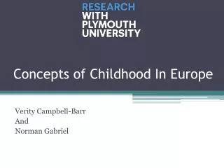 Concepts of Childhood In Europe