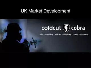 UK Market Development