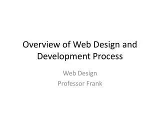Overview of Web Design and Development Process