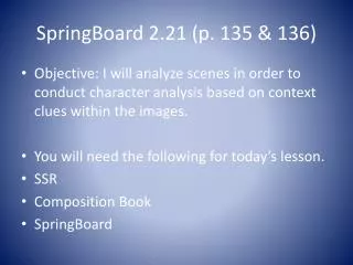 SpringBoard 2.21 (p. 135 &amp; 136)