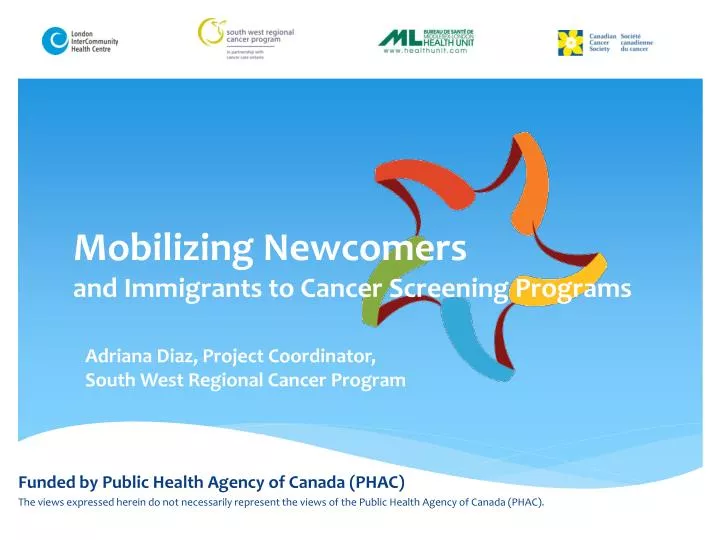 mobilizing newcomers and immigrants to cancer screening programs
