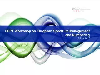 CEPT Workshop on European Spectrum Management and Numbering