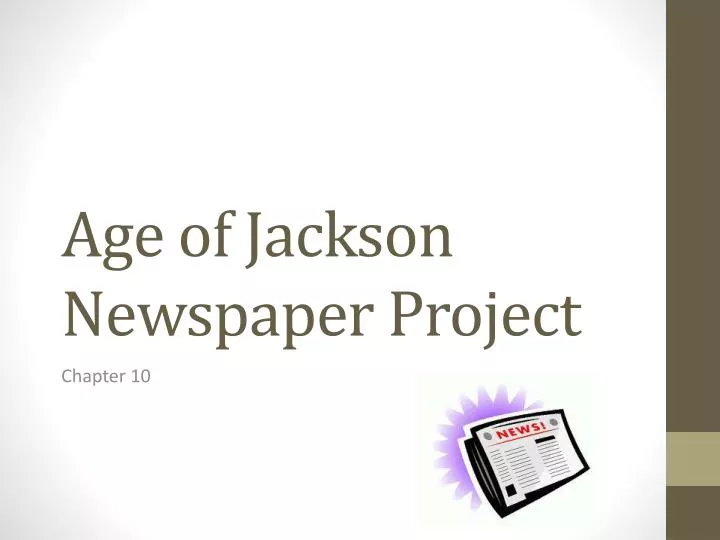 age of jackson newspaper project