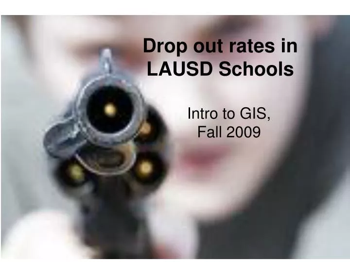 drop out rates in lausd schools