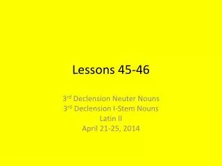 Lessons 45-46