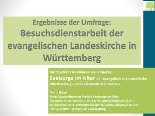 Ergebnisse der Umfrage: Besuchsdienstarbeit der evangelischen Landeskirche in Württemberg