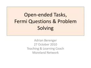 Open-ended Tasks, Fermi Questions &amp; Problem Solving