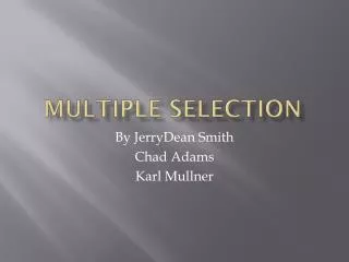Multiple Selection